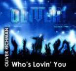 Oliver Richman - Who's Lovin' You