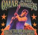 Omar and The Howlers - Live At The Opera House
