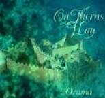 On Thorns I Lay - Orama