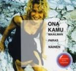 Ona Kamu - Maailman paras nainen