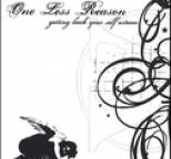 One Less Reason - Getting back your self esteem