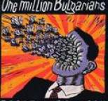 One Million Bulgarians - Teraz albo Nigdy