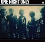 One Night Only - One Night Only