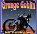 Orange Goblin - Time Travelling Blues