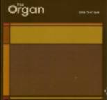 Organ - Grab That Gun