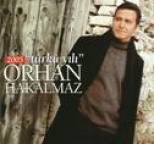 Orhan Hakalmaz - T�rk� Y?l? 2005