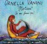 Ornella Vanoni - Meticci (Io mi fermo qui)
