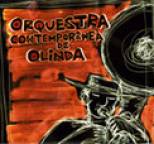 Orquestra Contempor�nea de Olinda - Orquestra Contempor�nea de Olinda