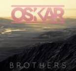 Oskar - Brothers