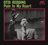 Otis Redding - Pain In My Heart