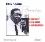 Otis Spann - Someday