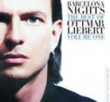 Ottmar Liebert - Barcelona Nights: The Best Of Ottmar Liebert Volume One
