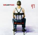 Our Lady Peace - Healthy In Paranoid Times