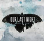 Our Last Night - We Will All Evolve