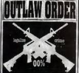 Outlaw Order - Legalize Crime