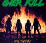 Overkill - Feel the Fire