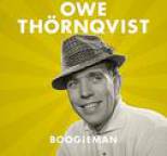 Owe Th�rnqvist - Boogieman