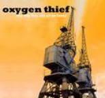Oxygen Thief - One Day This Will All Be Fields
