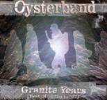 Oysterband - Granite Years (The Best Of 1986 ? 1997)