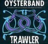 Oysterband - Trawler