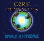 Ozric Tentacles - Spirals in Hyperspace