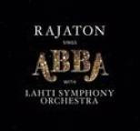 Rajaton with Lahti Symphony Orchestra - Rajaton Sings ABBA