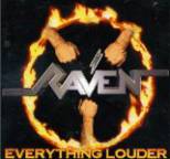 Raven - Everything Louder