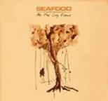 Seafood - As the Cry Flows