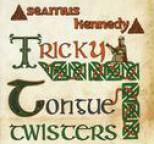 Seamus Kennedy - Tricky Tongue Twisters