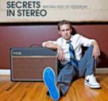 Secrets In Stereo - Wrong Side of Yesterday