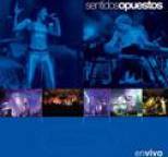 Sentidos Opuestos - En Vivo