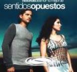 Sentidos Opuestos - Historias De Amor: Lo Mejor De Sentidos Opuestos
