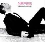 Serdar Orta� - Nefes