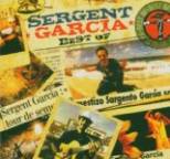 Sergent Garcia - Best of