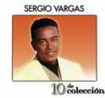 Sergio Vargas - Los A�os Dorados