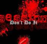 Session - Don't Do It - Single