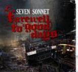 Seven Day Sonnet - Farewell To Good Days - Single