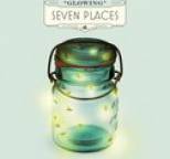 Seven Places - Glowing