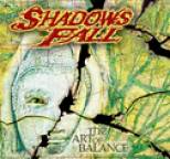 Shadows Fall - The Art of Balance