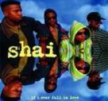 Shai - If I Ever Fall In Love