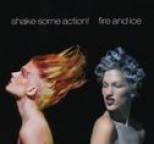 Shake Some Action! - Fire and Ice