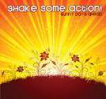 Shake Some Action! - Sunny Days Ahead