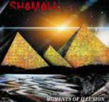 Shamall - Moments of Illusion