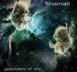Shamall - Questions Of Life