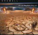 Shamall - Who do they think they are