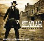 Sharam - Get Wild (Special Edition)