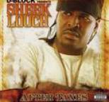 Sheek Louch - After Taxes
