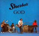 Sherbets - GOD