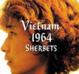 Sherbets - Vietnam 1964