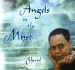 sheryl - Angels in the Myst